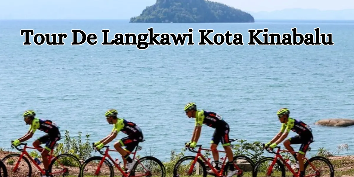 tour de langkawi kota kinabalu