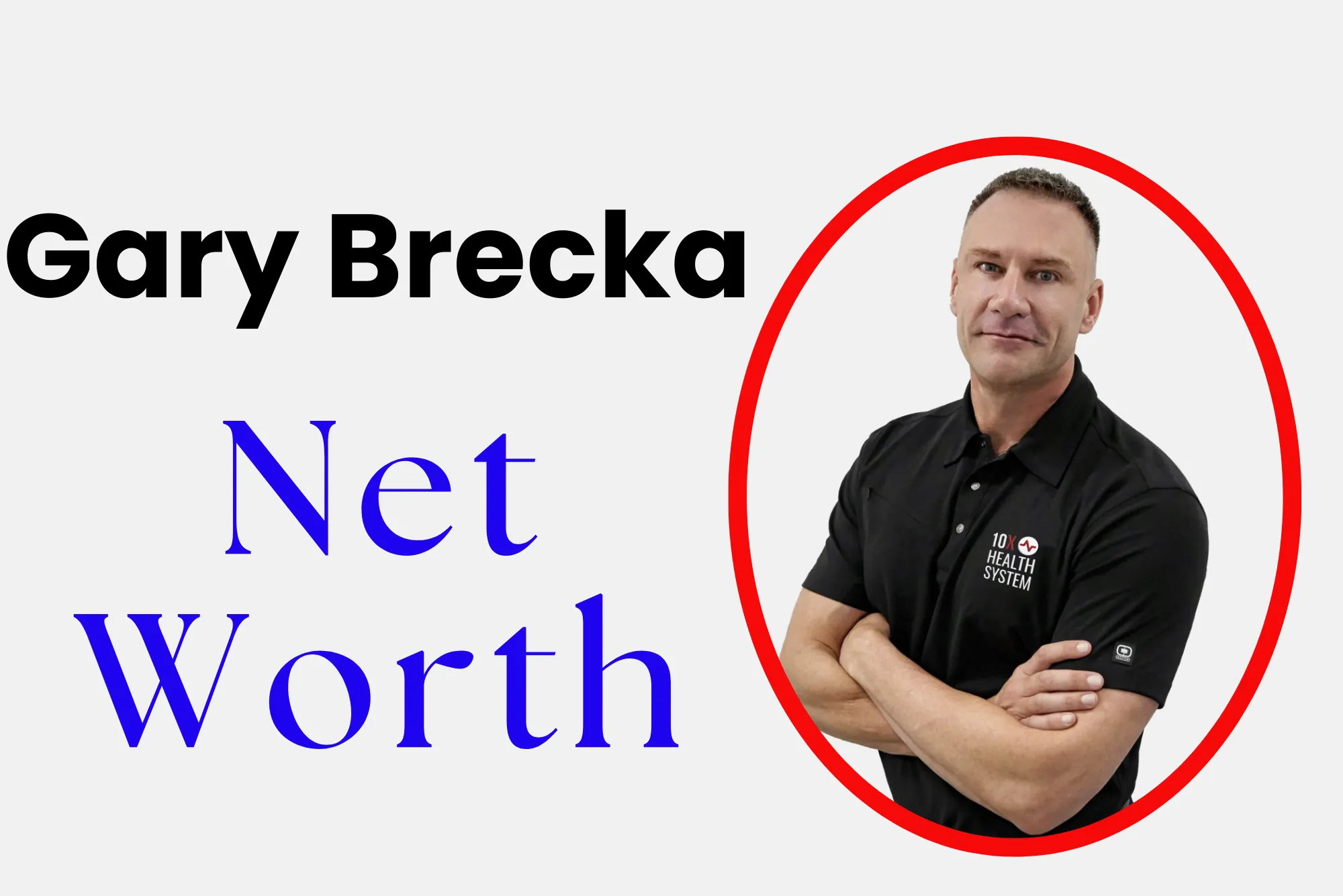 Gary Brecka Net Worth